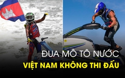 ‘Độc lạ’ môn đua mô tô nước lần đầu ở SEA Games, Việt Nam không thi đấu