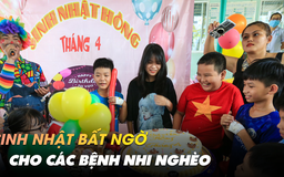 Sinh nhật bất ngờ cho bệnh nhi nghèo trong bệnh viện