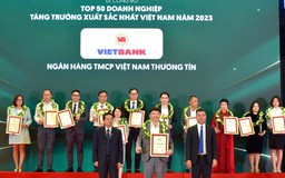 4 năm liên tiếp, Vietbank vào ‘Top 50 Doanh nghiệp tăng trưởng xuất sắc nhất Việt Nam’
