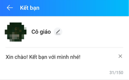 Sinh viên có nên nhắn giảng viên: 'Xin chào, mình tên là... kết bạn với mình nhé'?