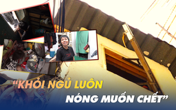 Khổ ải nhà 6 người sống trong 3 mét vuông mùa nóng kỷ lục: ‘Nóng muốn chết’