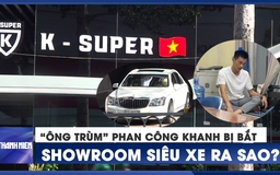 Di dời siêu xe tại showroom sau khi ông trùm Phan Công Khanh bị bắt
