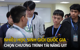 Nhiều học sinh giỏi quốc gia chọn chương trình tài năng tại UIT