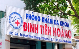 Giải cứu thai phụ bị Phòng khám đa khoa Đinh Tiên Hoàng ở TP.HCM 'vẽ bệnh, moi tiền'