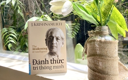 Triết gia J.Krishnamurti 'Đánh thức trí thông minh’ ra sao?
