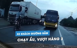 Kinh hoàng xe khách giường nằm chạy ẩu, vượt hàng 3 trên quốc lộ