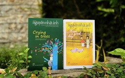 Thêm 2 tựa sách của nhà văn Nguyễn Nhật Ánh được dịch sang tiếng Anh