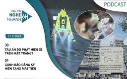 Nghe nhanh 6h: Tàu Ấn Độ phát hiện gì trên Mặt Trăng? | Nguyên nhân vụ nam sinh bị hành hung ở Hà Nội
