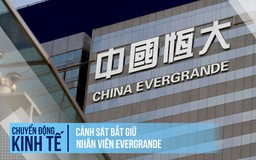 Cảnh sát bắt giữ nhân viên Evergrande