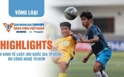 Highlight ĐH Kinh tế-Luật (ĐH Quốc gia TP.HCM) - ĐH Công nghệ TP.HCM | TNSV THACO Cup 2024 - Vòng loại