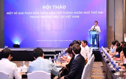 Tiếng Anh là ngôn ngữ thứ 2 trong trường học: TP.HCM đề xuất 8 giải pháp