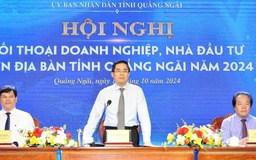 UBND tỉnh Quảng Ngãi tạo điều kiện tối đa cho doanh nghiệp phát triển