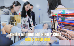 Trường đại học đầu tư mô hình y khoa hơn 2 triệu USD cho sinh viên