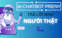 AI Chatbot Preny cực kỳ thông minh, trả lời tự nhiên như người thật