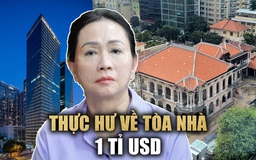 Thực hư về giá trị tòa nhà 1 tỉ USD của Trương Mỹ Lan?