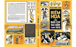 Cuốn sách khảo cứu công phu về biếm họa trên báo chí Sài Gòn trước 1975