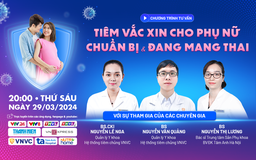 Tư vấn sức khỏe: Cách bảo vệ mẹ bầu khỏe, con an toàn trong thai kỳ