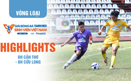 Highlight ĐH Cần Thơ 1-0 ĐH Cửu Long | TNSV THACO Cup 2024 - Vòng loại