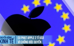 EU phạt Apple 2 tỉ USD vì hành vi độc quyền với Spotify