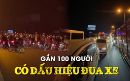 Làm rõ vụ gần 100 người dàn xe máy, nẹt pô trên Quốc lộ 1 lúc rạng sáng