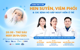 Chuyên gia tư vấn dự phòng và điều trị bệnh đường hô hấp ở trẻ