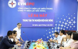 Thành lập Trung tâm Thí nghiệm điện Đắk Nông