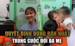 Tin con làm được: 'Hành trình dài lắm, thôi thì bán nhà để lo cho con' (kỳ 3)