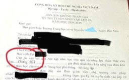 Phụ huynh nhận đơn in sẵn 'xin không tham gia kỳ thi tuyển sinh lớp 10'