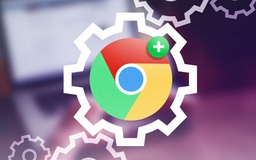 5 tiện ích mở rộng Google Chrome cần cho công việc hằng ngày