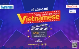 [VIDEO] Giới thiệu cuộc thi phim ngắn VIETNAMESE
