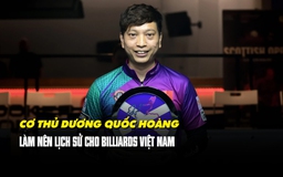 Cơ thủ Dương Quốc Hoàng làm nên lịch sử cho Billiards Việt Nam