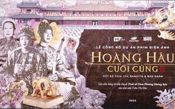 Cuộc đời Nam Phương hoàng hậu lên màn ảnh rộng