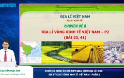 BÍ QUYẾT ÔN THI THPT 2024 | Môn Địa lý | Chuyên đề 8 | Các vùng kinh tế Việt Nam - Phần 2