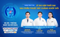 Tư vấn sức khỏe: Lý do thất bại sau phẫu thuật dây chằng khớp gối