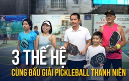 Gia đình 3 thế hệ cùng đấu giải Pickleball Thanh Niên: 'Tui 81 tuổi rồi nhưng không sợ đối thủ nào'