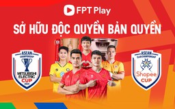 Khán giả xem đội tuyển Việt Nam đấu Thái Lan, Indonesia ở AFF Cup trên kênh nào?