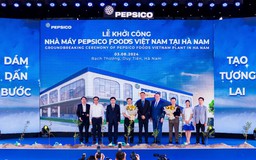 PepsiCo Foods Việt Nam khởi công xây dựng nhà máy tại Hà Nam