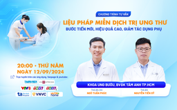 Liệu pháp miễn dịch trị ung thư: Bước tiến mới, hiệu quả cao, giảm tác dụng phụ