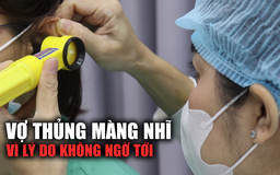 Vợ thủng màng nhĩ vì cái ôm của chồng