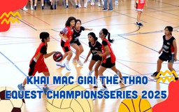 EQuest Champions Series 2025: Khai mạc sân chơi thể thao học đường chuyên nghiệp khu vực phía Nam