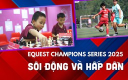 EQuest Champions Series 2025: Ngày hội thể thao học đường sôi động và hấp dẫn