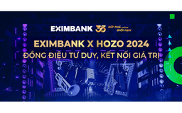 EXIMBANK X HOZO 2024: Đồng điệu tư duy, kết nối giá trị!