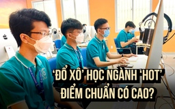 ‘Đổ xô’ đăng ký ngành ‘hot’, điểm chuẩn có cao?