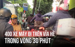 CSGT ghi hình được gần 400 xe máy đi trên vỉa hè Võ Thị Sáu trong 30 phút