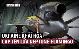 Ukraine tung đòn 'song sát' tên lửa Neptune - Flamingo vào Nga