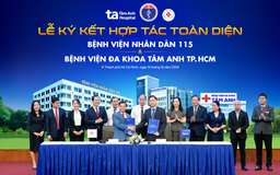 Bệnh viện Tâm Anh và Bệnh viện Nhân dân 115 ký kết hợp tác toàn diện