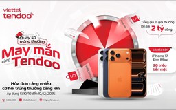 Cơ hội trúng thưởng tới 2 tỉ đồng trên nền tảng quản lý bán hàng Viettel Tendoo