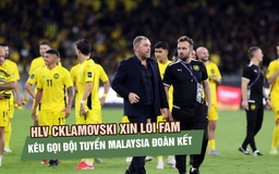 HLV Cklamovski xin lỗi FAM, kêu gọi đội tuyển Malaysia đoàn kết trước trận gặp Lào