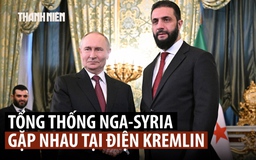 Cựu đối thủ lập quan hệ khi Tổng thống Putin tiếp Tổng thống Syria  al-Sharaa