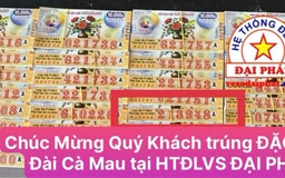 TP.HCM: 14 tờ trúng 28 tỉ xổ số miền Nam ngày 20 tháng 10 vừa lộ diện